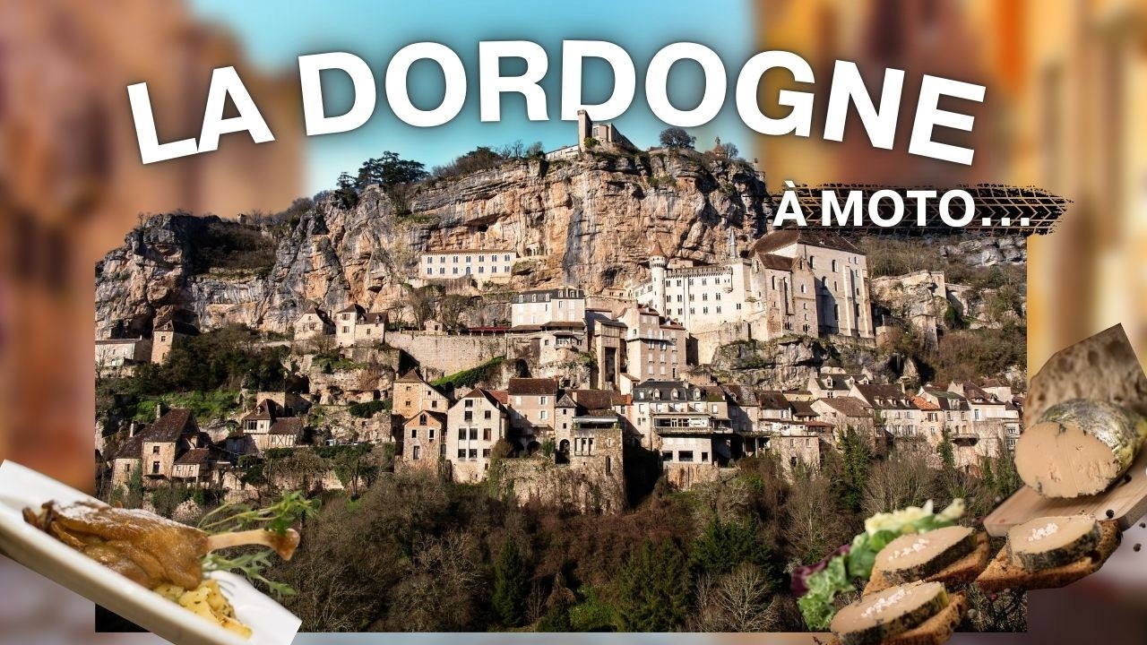 La Dordogne: Découverte du département à moto (24) 