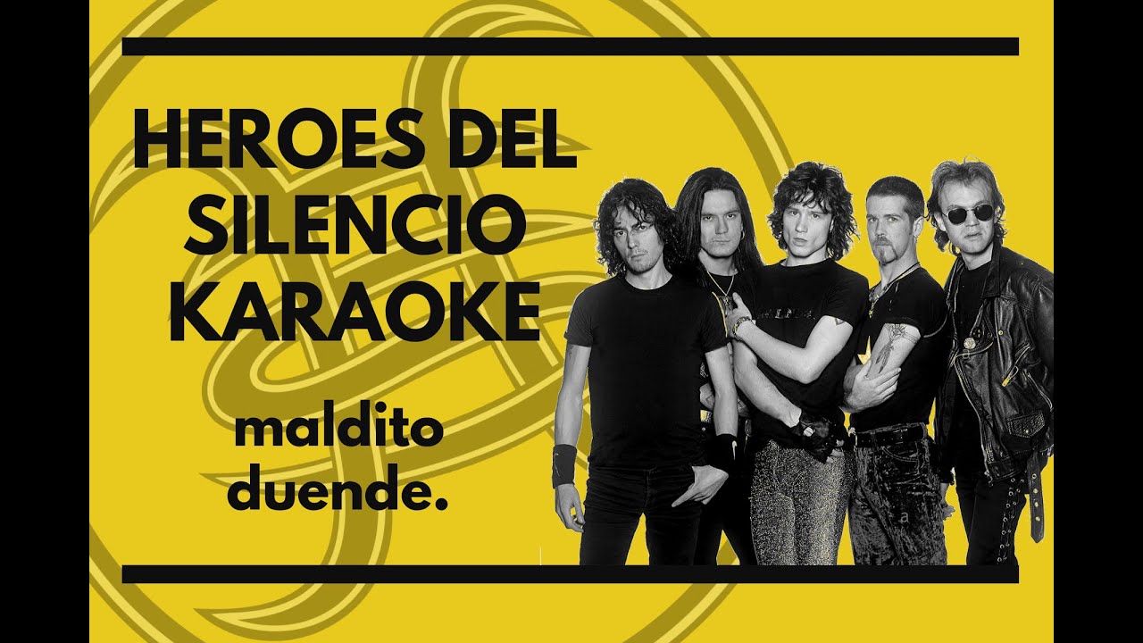 Heroes Del Silencio - Maldito duende - Karaoke