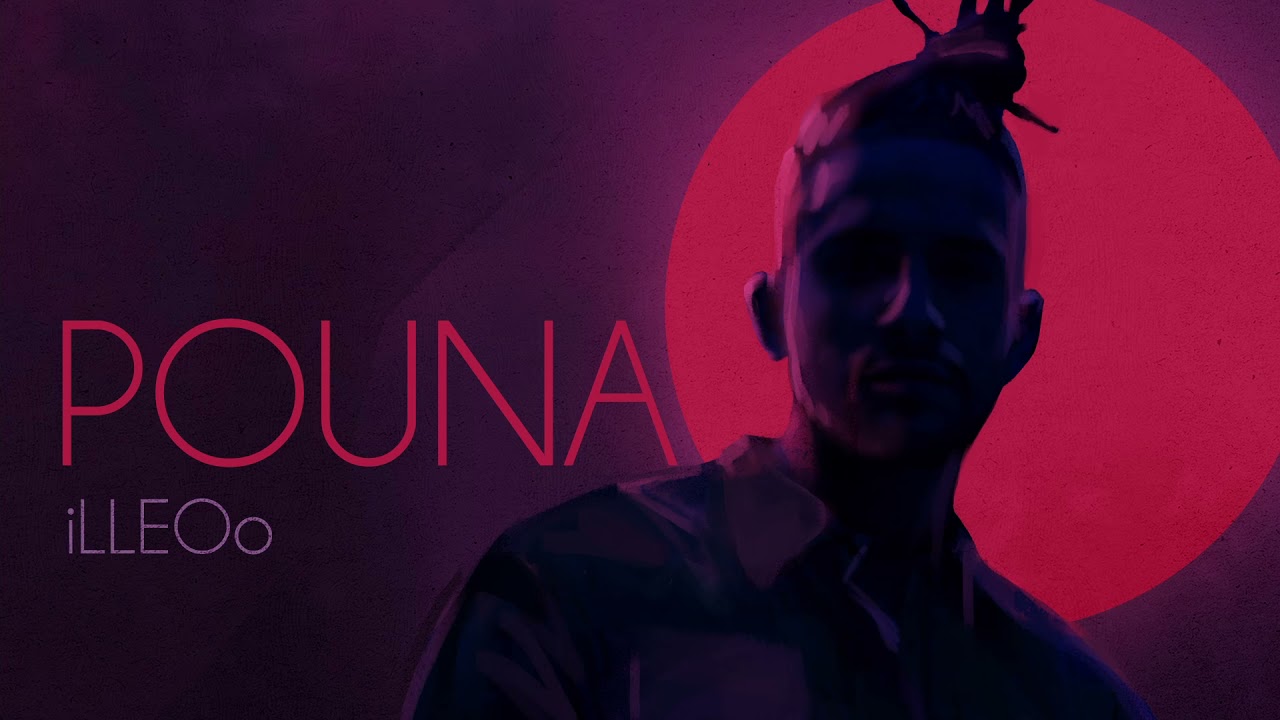 iLLEOo - POUNA  Prod. Wak1 | Official Audio Release
