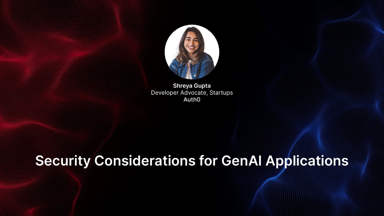 Security Considerations for GenAI Applications | Tech.eu Summit London 2025