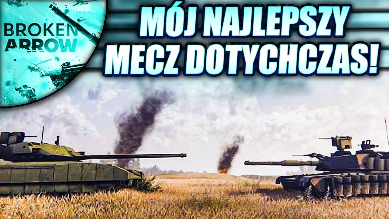 NAJLEPSZY MECZ W CALYM BROKEN ARROW - BROKEN ARROW MULTIPLAYER PL