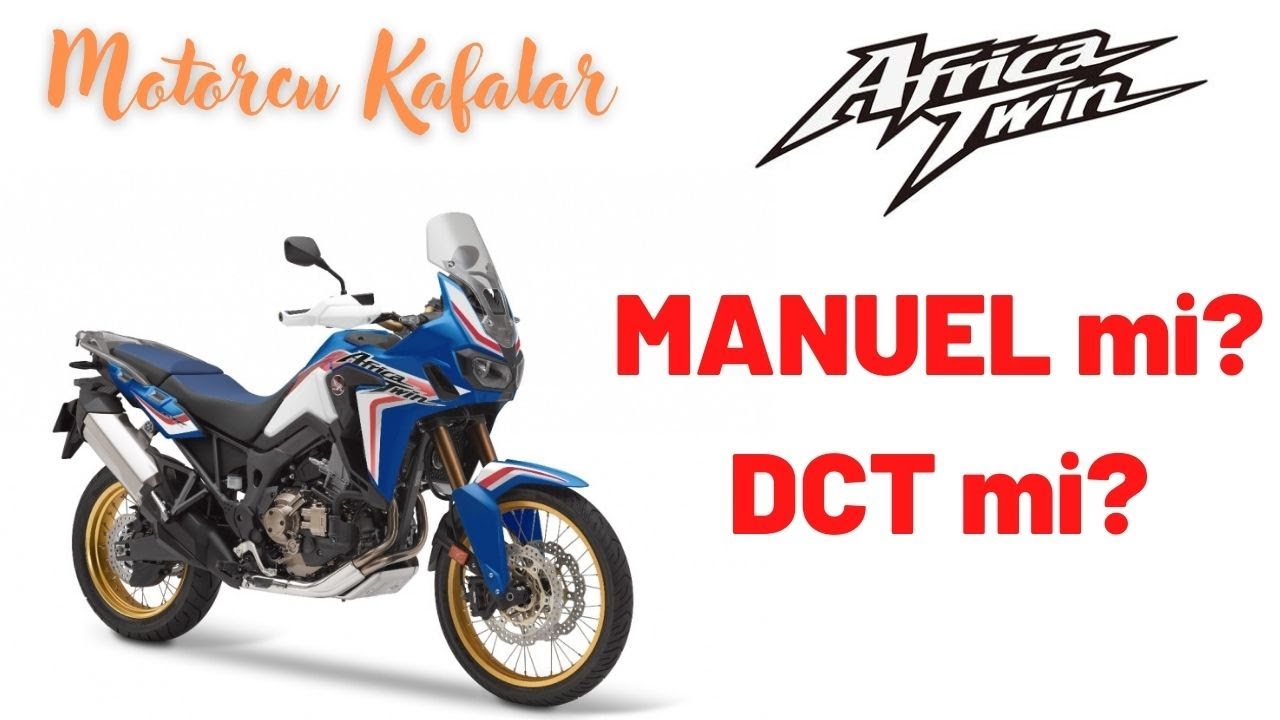 Africa Twin DCT mi ? Manuel mi? @MotosikletliÇift  ile birlikteyiz