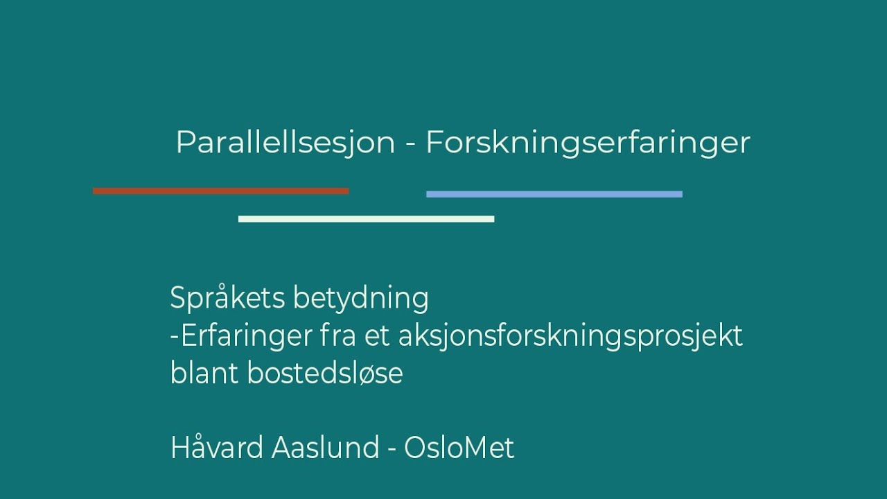 12 Språkets betydning - Erfaringer fra et aksjonsforskningsprosjekt blant bostedsløse