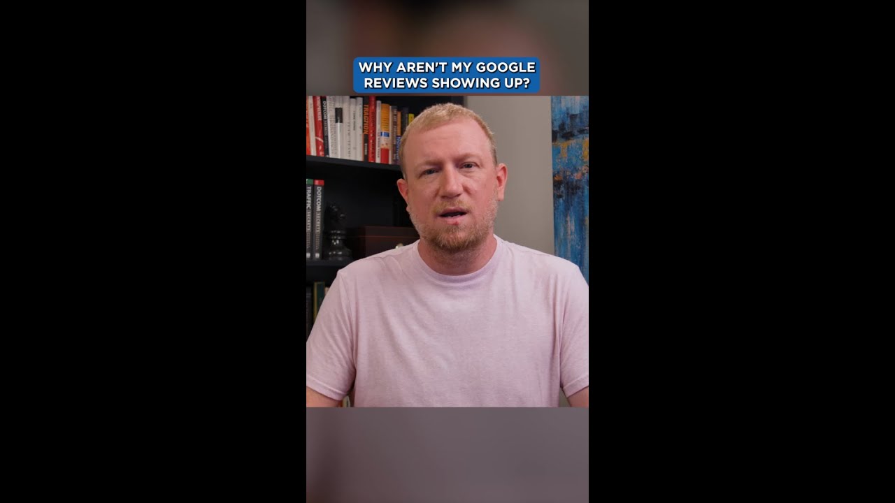 Why Aren't My Google Reviews Showing Up