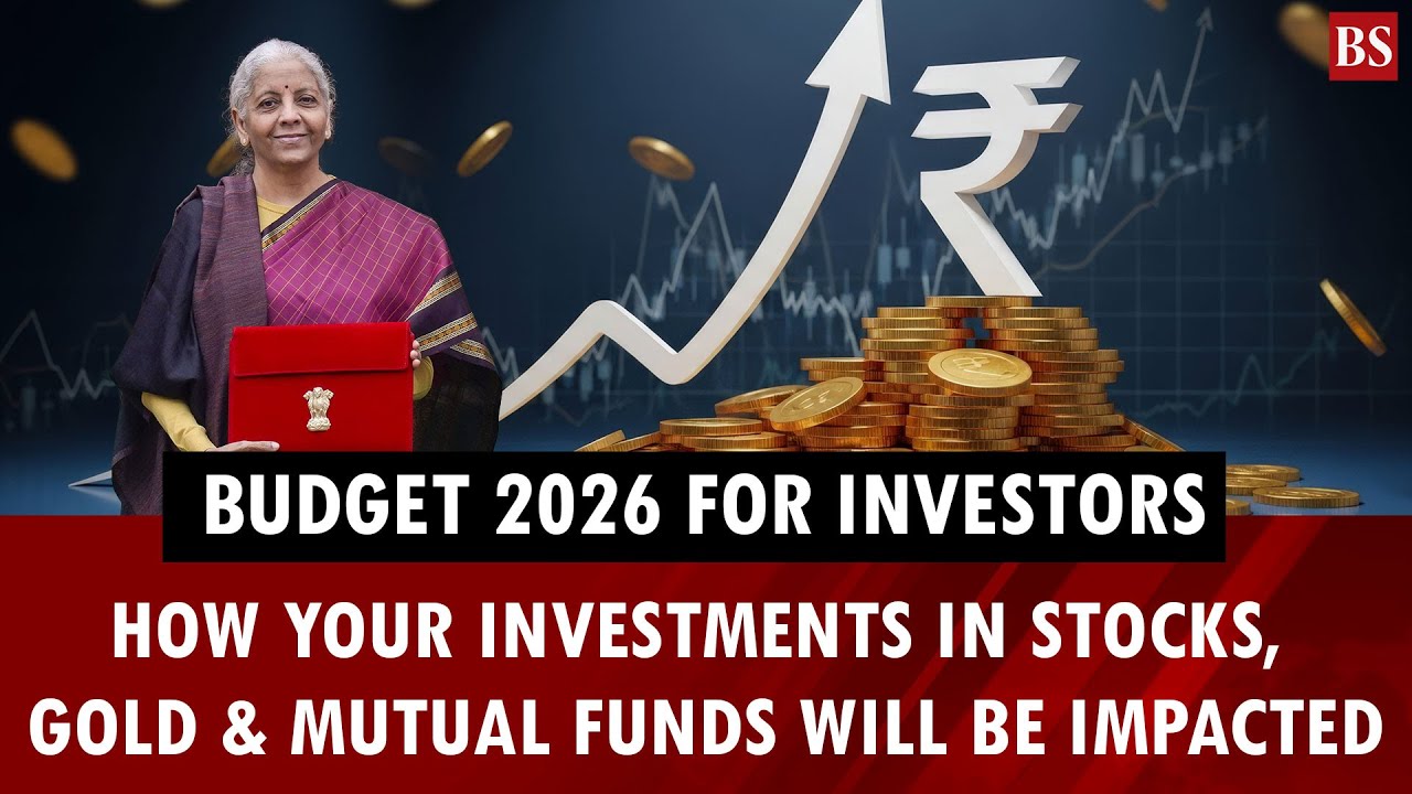 Budget 2026: What it means for your investments in stocks, gold and mutual funds | Share market