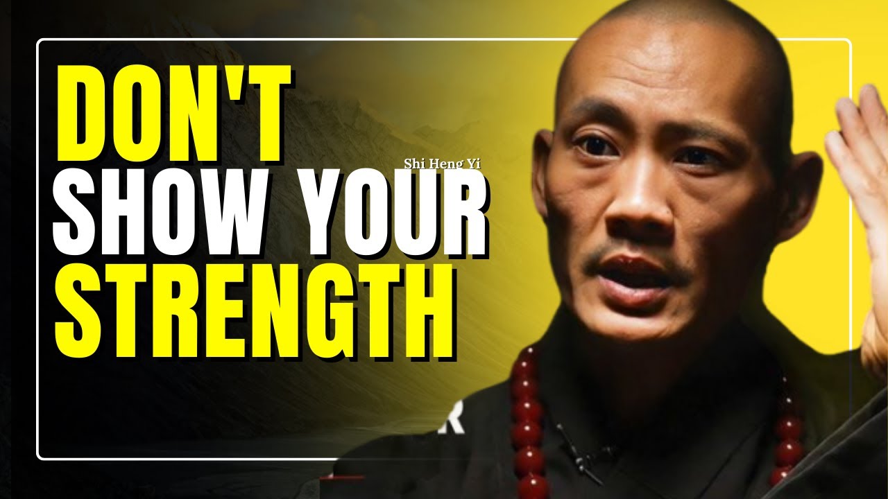 Don't show your strength I SHI HENG YI I Best Motivational Speech