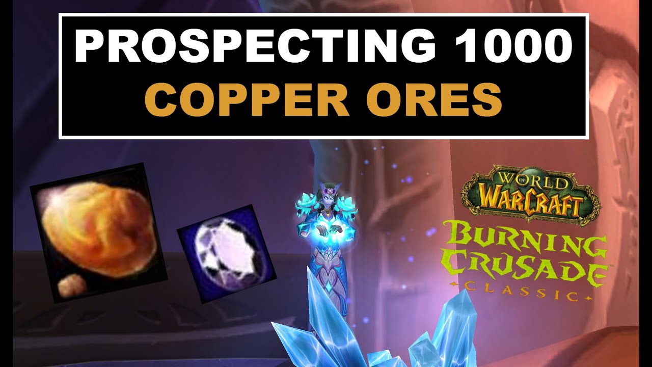 TBC Jewelcrafting Prospecting Copper Ores