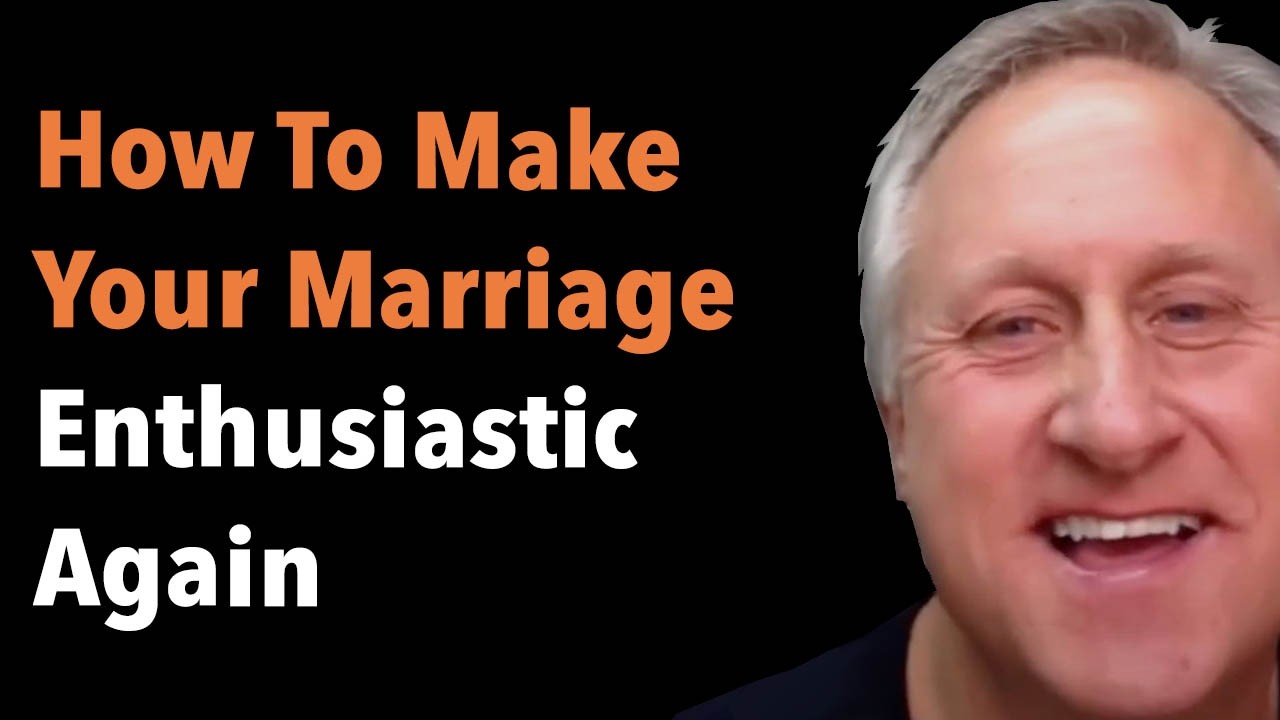 How To Make Your Marriage Enthusiastic Again