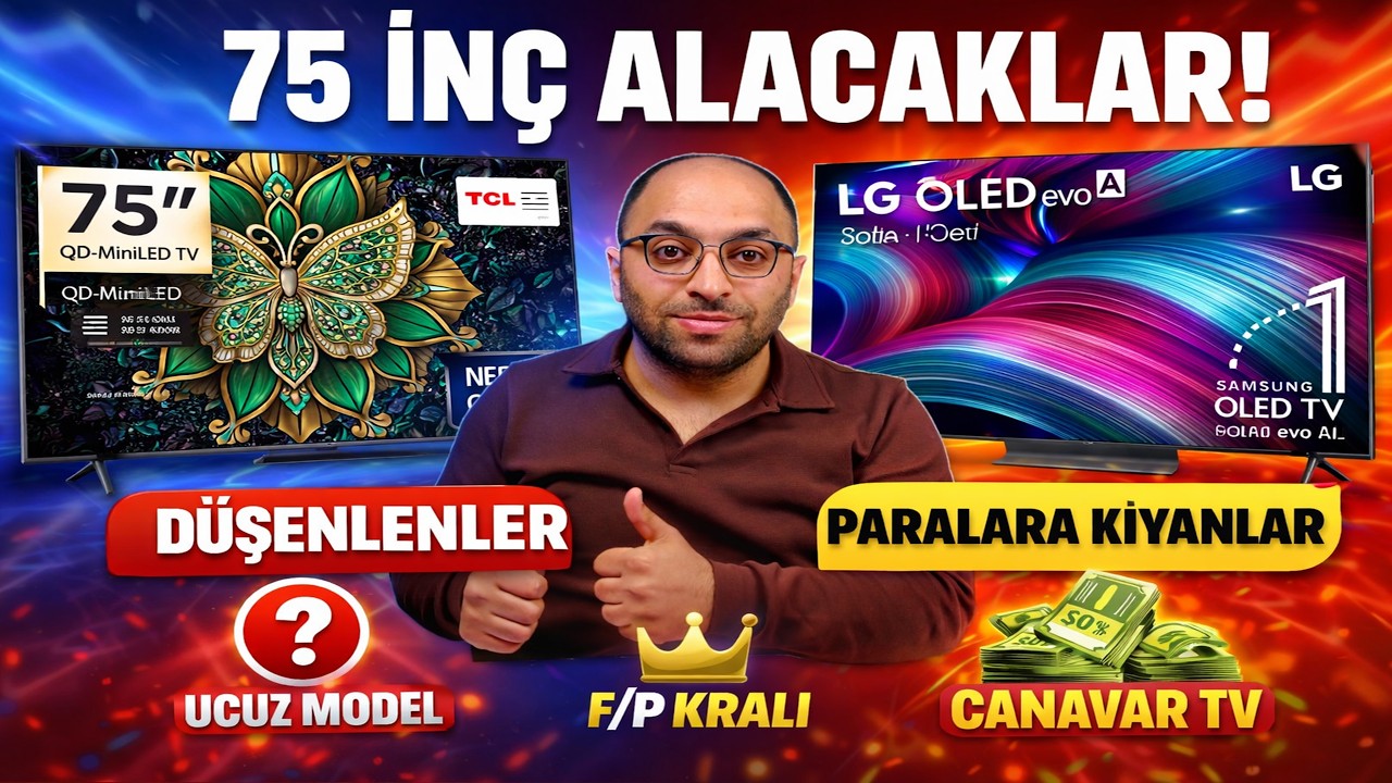 75 İn&ccedil; TV&rsquo;de En Mantıklı Se&ccedil;imler (2026)