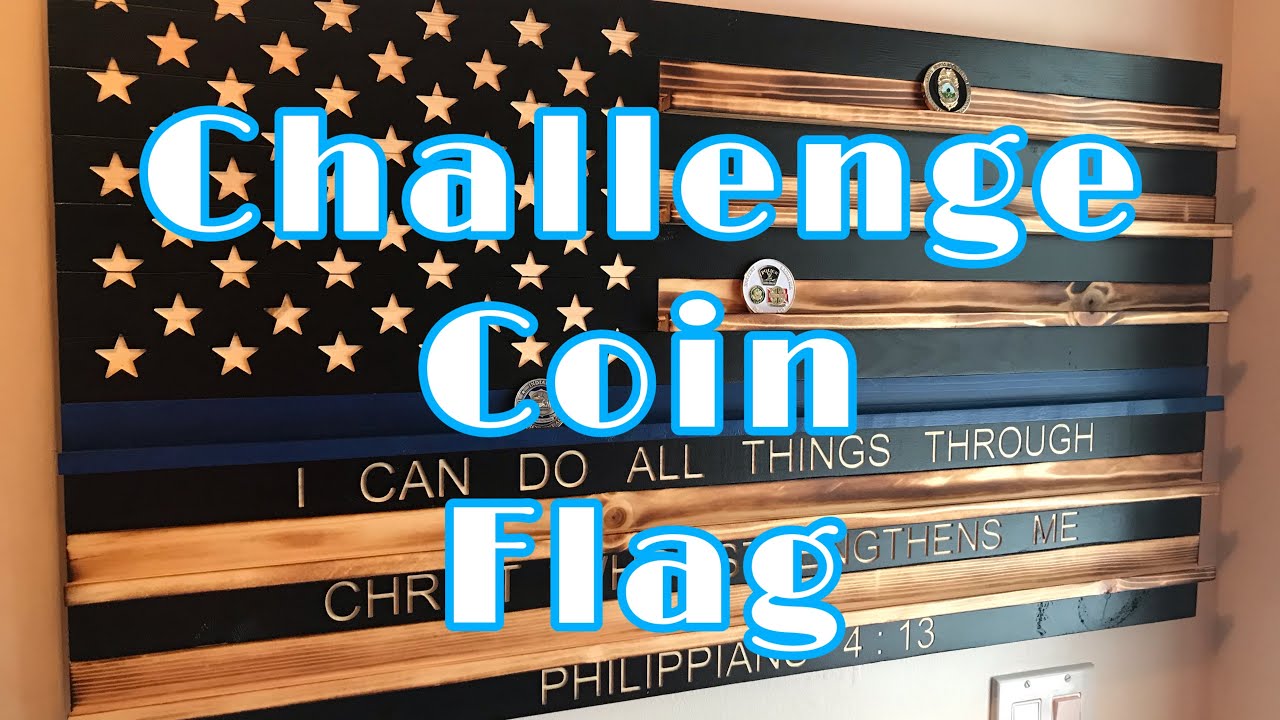 Challenge Coin Flag Build