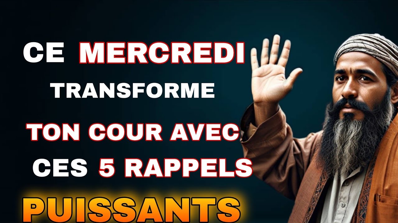 Mercredi : Le Jour de la Paix Intérieure – 5 Rappels pour se Rapprocher d’Allah Aujourd’hui