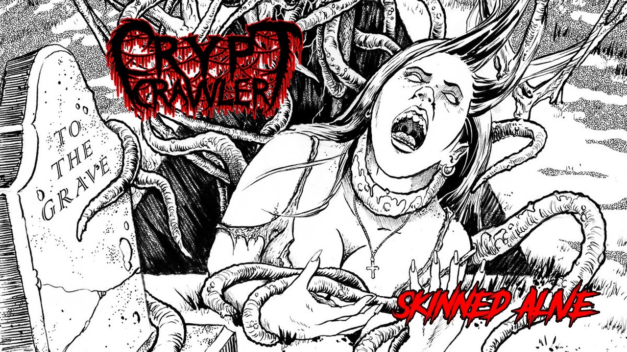 CRYPT CRAWLER (au) - Skinned Alive (OFFICIAL SONG)