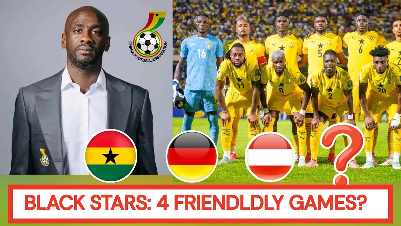 UPDATE: Black Stars Line Up 4 Friendlies Ahead of World Cup