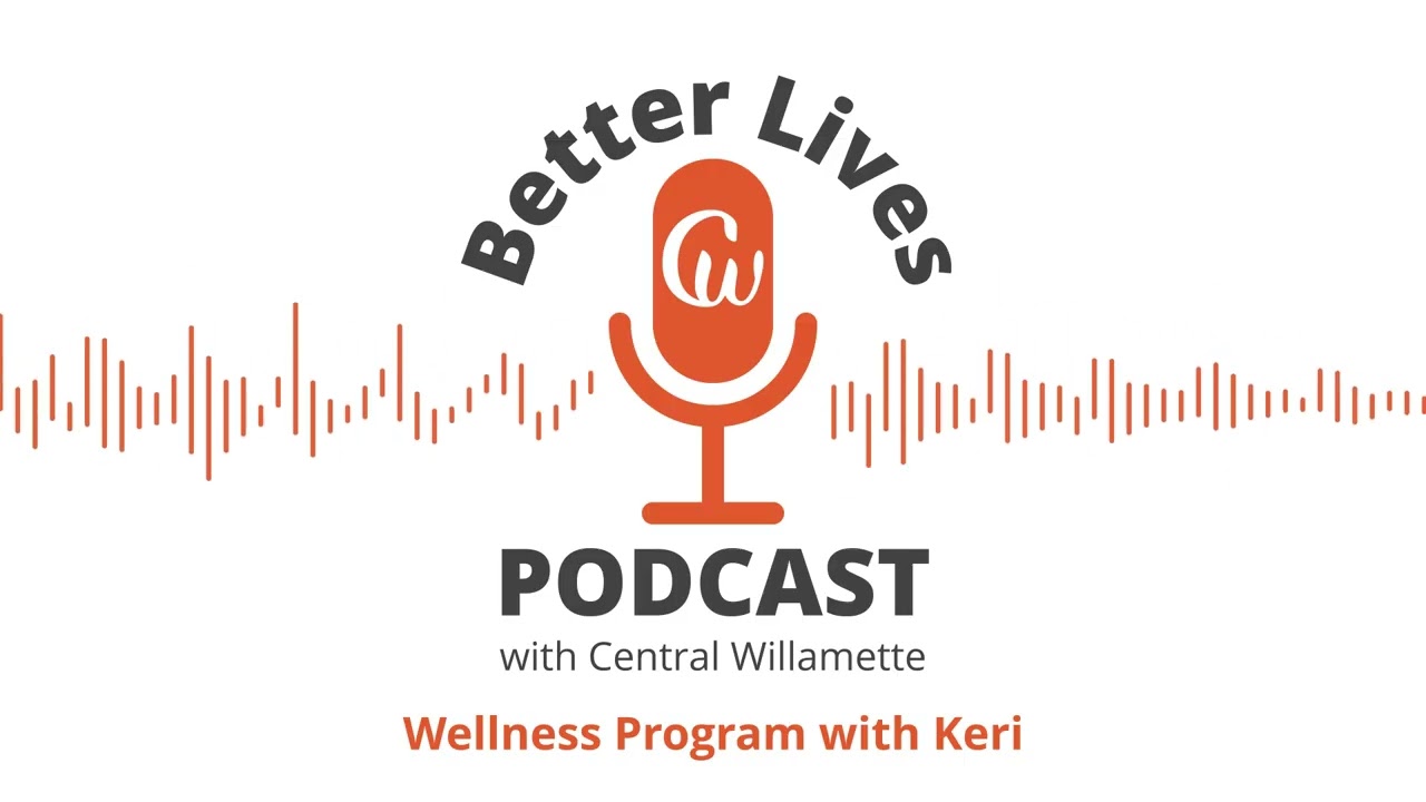 Better Lives Podcast - Wellness Program with Keri Elrich