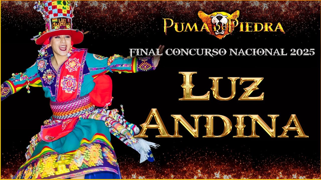 TINKUS LUZ ANDINA /GRAN FINAL / CONCURSO NACIONAL 2025 / PUMA DE PIEDRA.