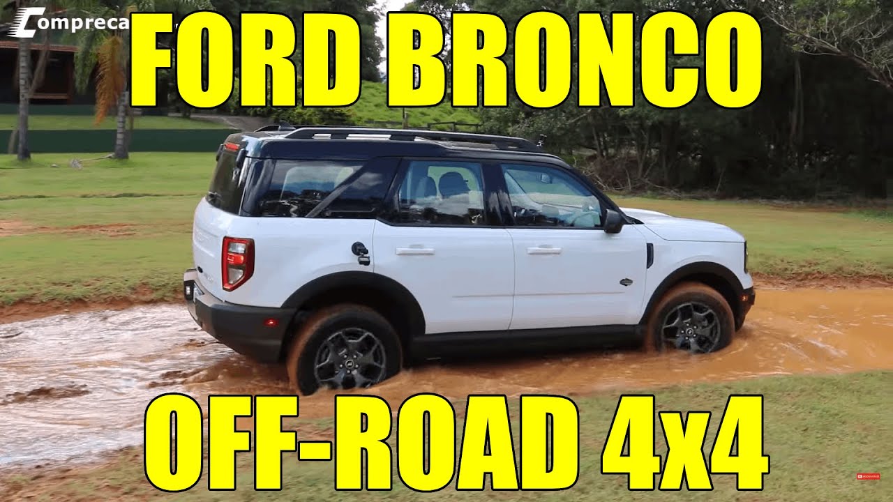 Ford Bronco no off-road 4x4 - Teste e dicas de como encarar uma trilha