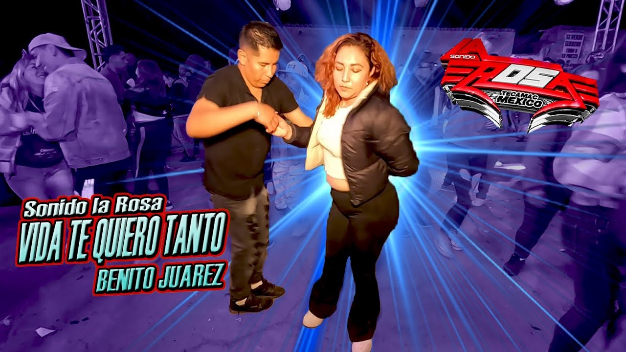 🔥SONIDO LA ROSA💥Vida Te Quiero Tanto Tanto💥UNA CUMBIA DES DE EL PERU🔥Posada Benito Juarez💥2025