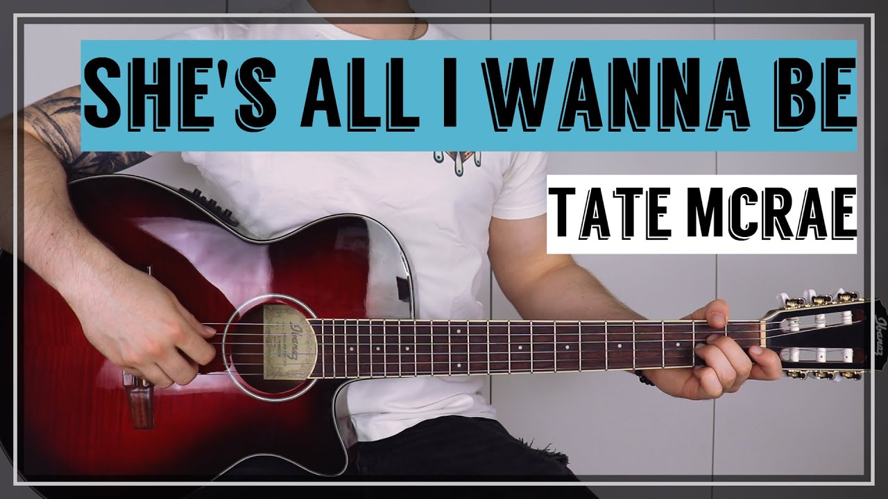 She's all I wanna be - Tate McRae | Guitar Tutorial/Lesson | Easy How To Play (Chords)
