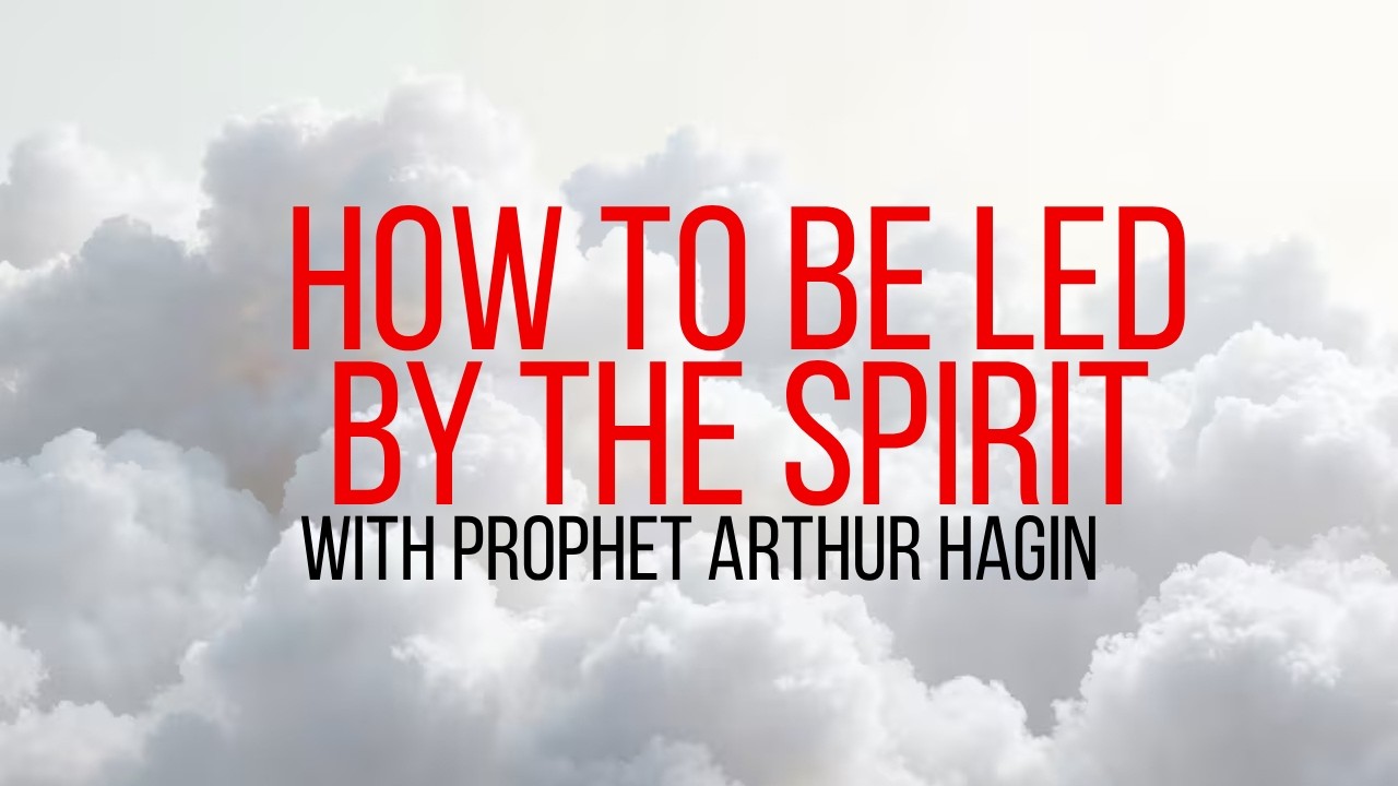 HOW TO BE LED BY THE SPIRIT!