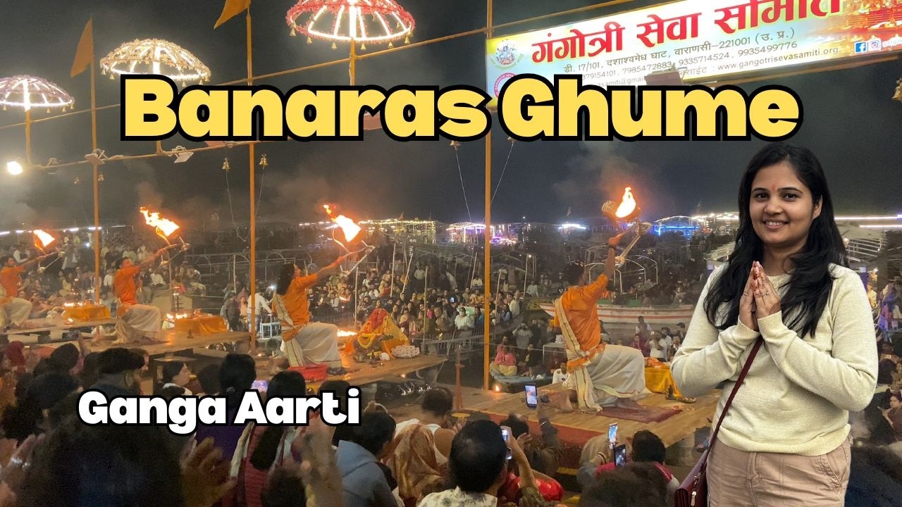 Banaras Ghumne Aaye | Ganga Ghat Aarti Darshan | Indian in USA