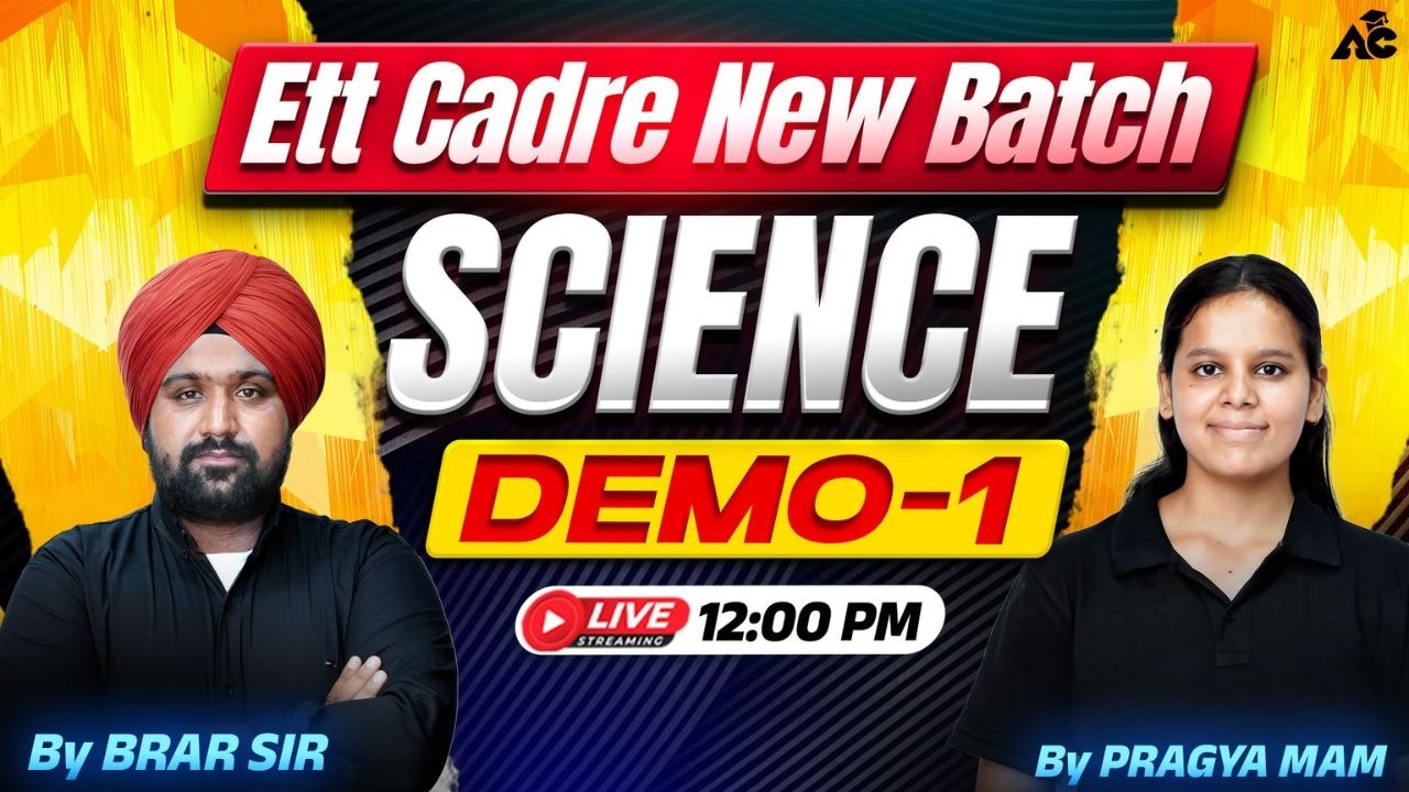 ETT Cadre New Batch | Science Demo-01 Class | Basic To Advance Preparation By Brar Sir & Pragya Mam