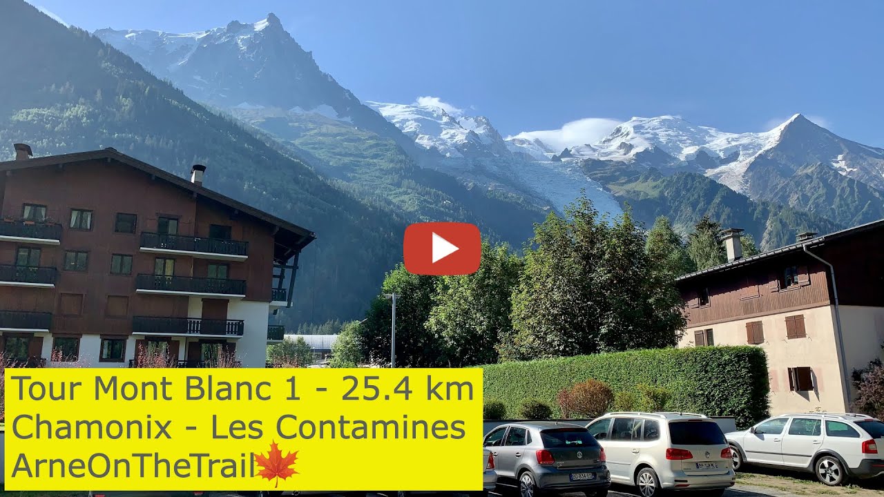 Tour du Mont Blanc 1/8. Chamonix - Les Contamines