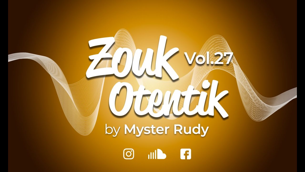 ZOUK OTENTIK 27