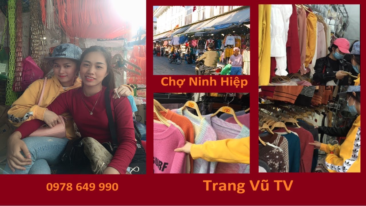 hướng dẫn nhặt sỉ tại chợ ninh hiệp cho người mới bắn đầu - trangvutv