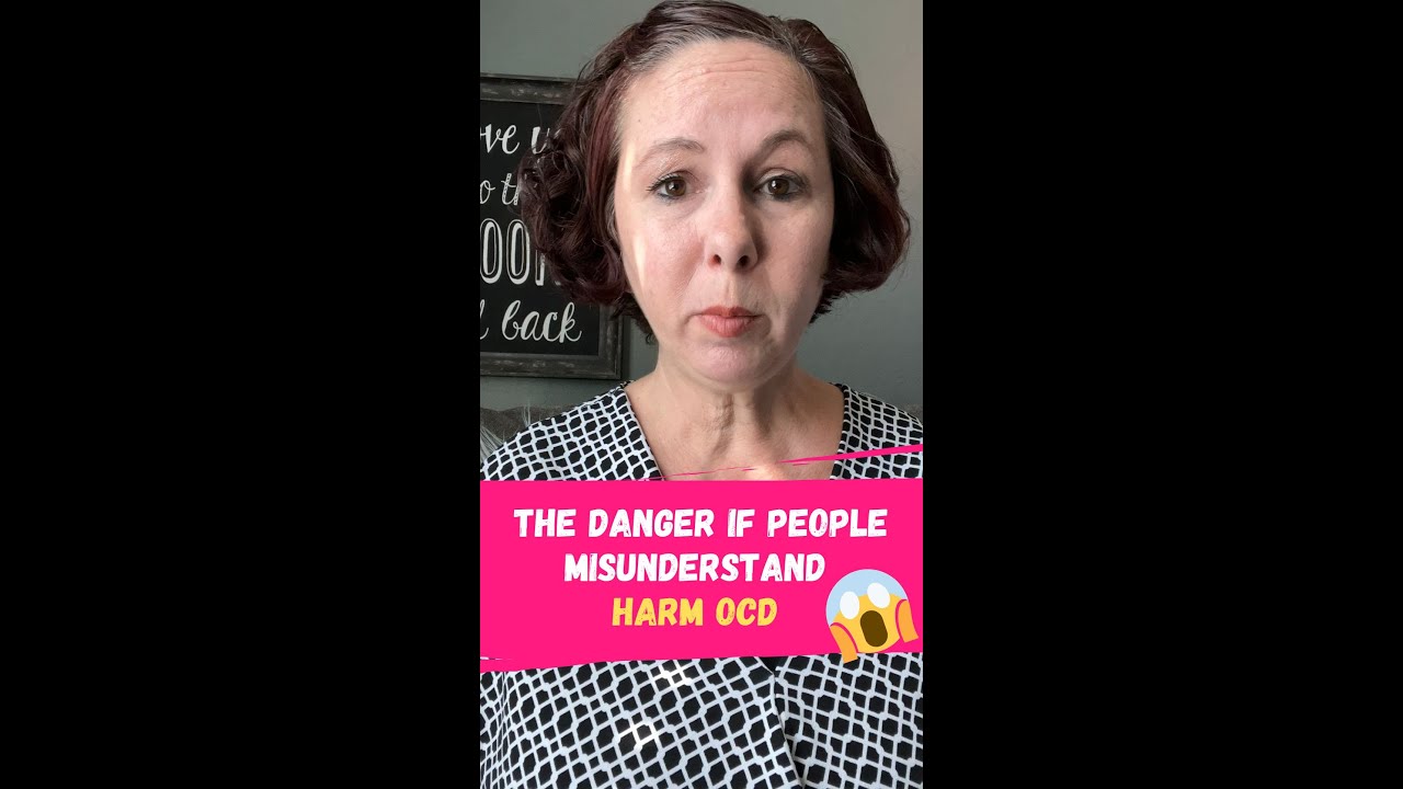 Harm OCD is often missed and that can cause big issues!