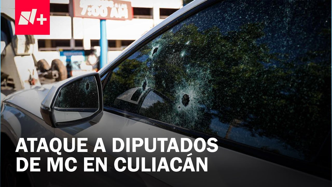 Atentado en Culiacán: Atacan a balazos a los diputados Sergio Torres y Elizabeth Montoya - En Punto