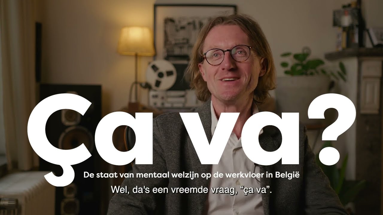 &Ccedil;a va? Documentaire over mentaal welzijn op de werkvloer
