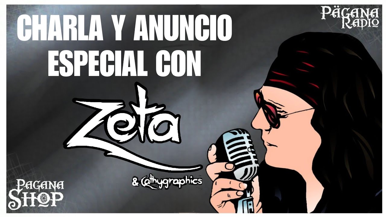 CHARLA CON ZETA & ANUNCIO ESPECIAL