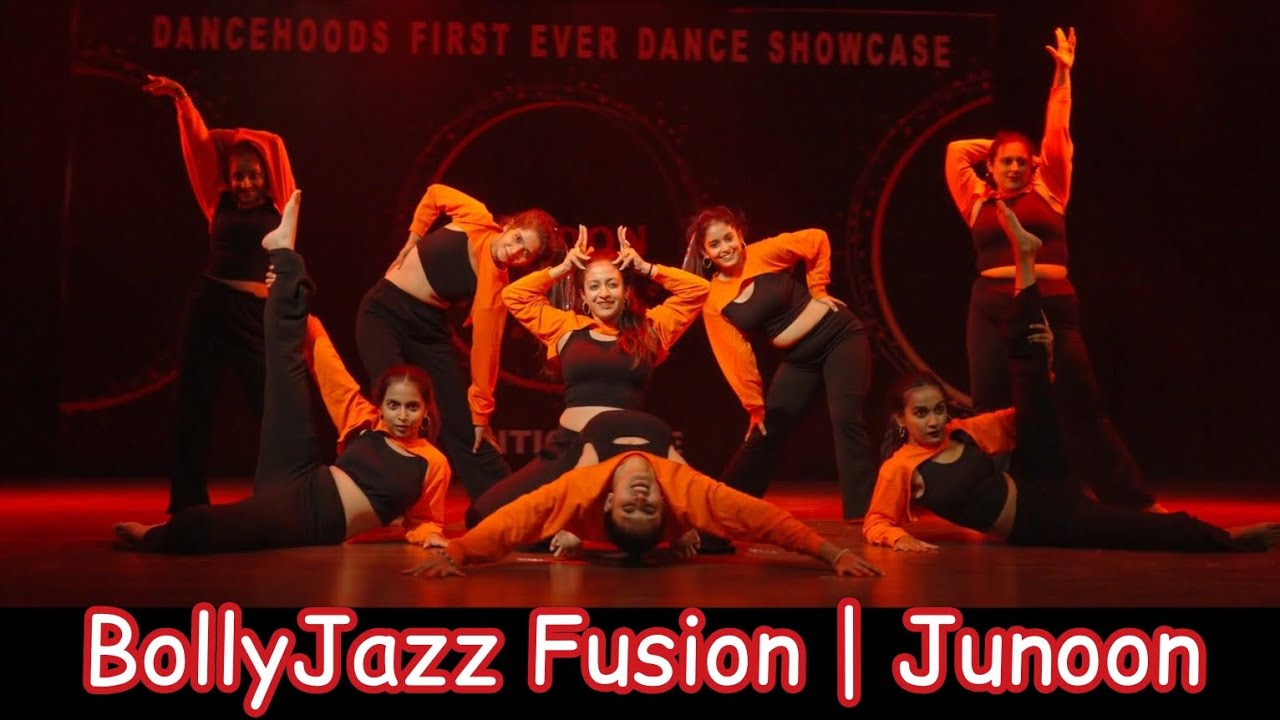 BollyJazz Fusion | Junoon - Dance showcase by Dancehood | Edition one