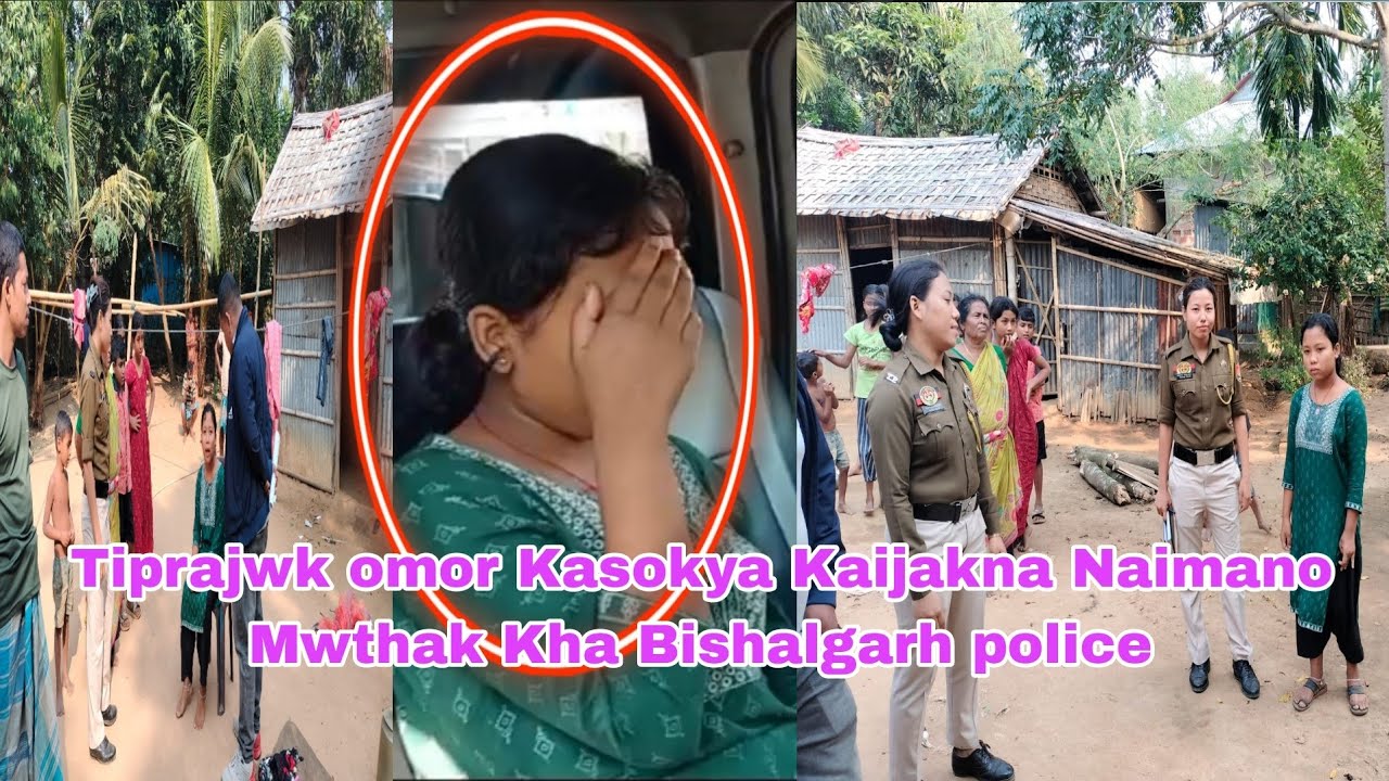 Tiprajwk omor Kasokya ni kailai panda kaijakma Mwthak Kha Bishalgarh police
