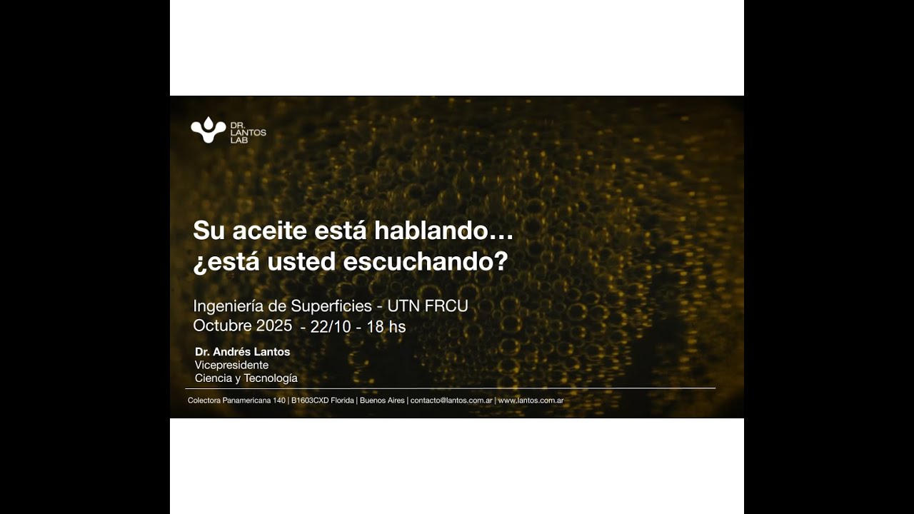Lubricantes: Su aceite está hablando... ¿está usted escuchando? Dr. Andrés Lantos