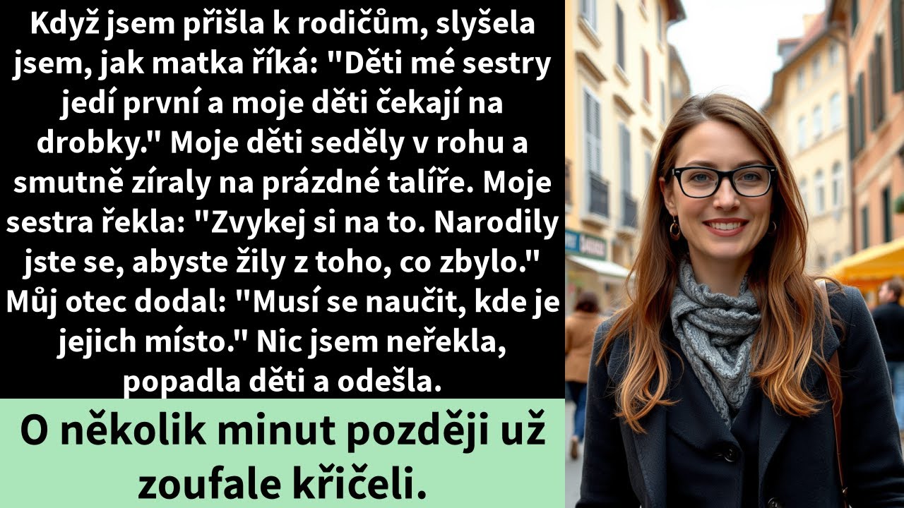 Když jsem přišla k rodičům, slyšela jsem, jak matka říká: 