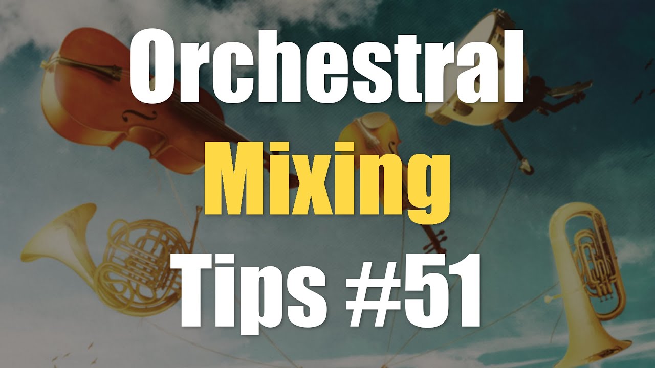 Orchestral Mixing Tips #51 - Live Recording Fattening