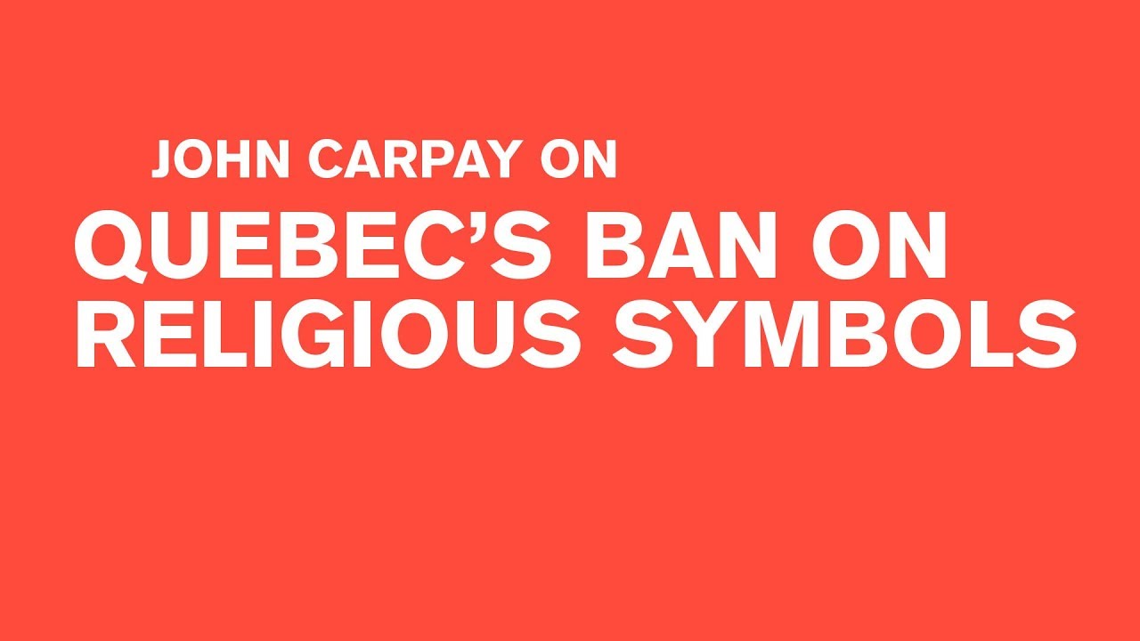 Quebec's Ban on Religious Symbols