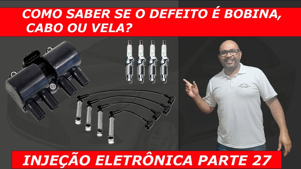 COMO SABER SE O DEFEITO É BOBINA, CABO OU VELA (Injeção Eletrônica Parte 27)