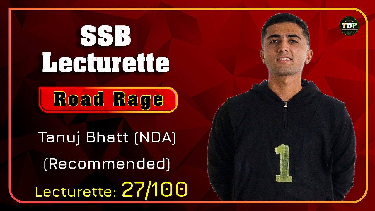 Lecturette 27/100 | Self Opinion in Lecturette | Road Rage | TDF 🪖