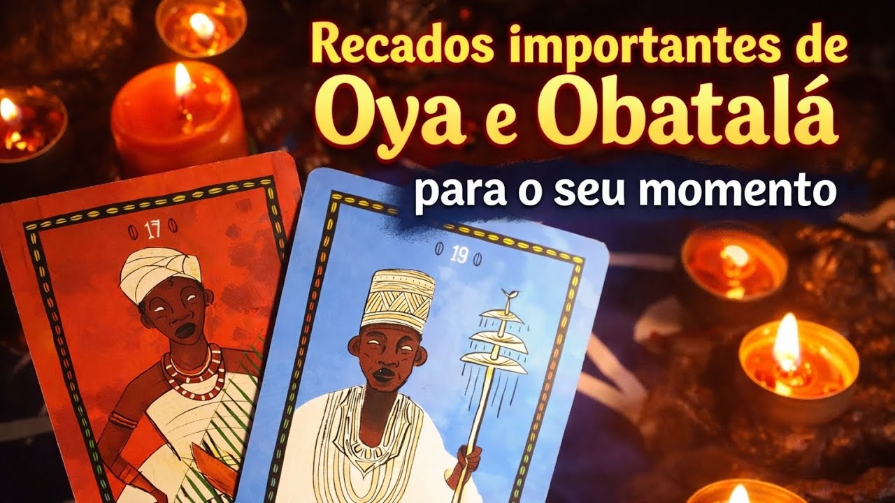 OYÁ E OBATALÁ: RECADOS IMPORTANTES E RITUAL PARA SUA SITUÇÃO.