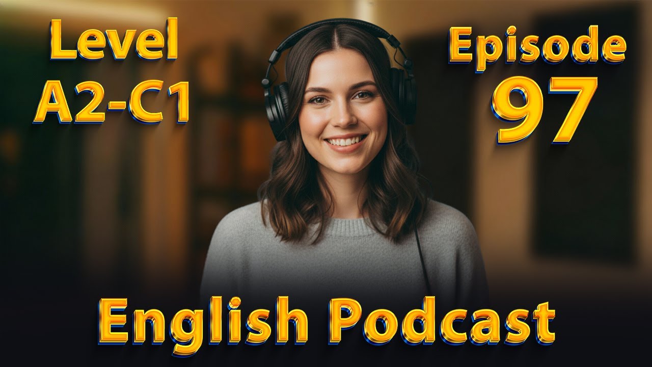 Learn English Naturally | How to Understand Fast English | Listening Practice | A2–C1