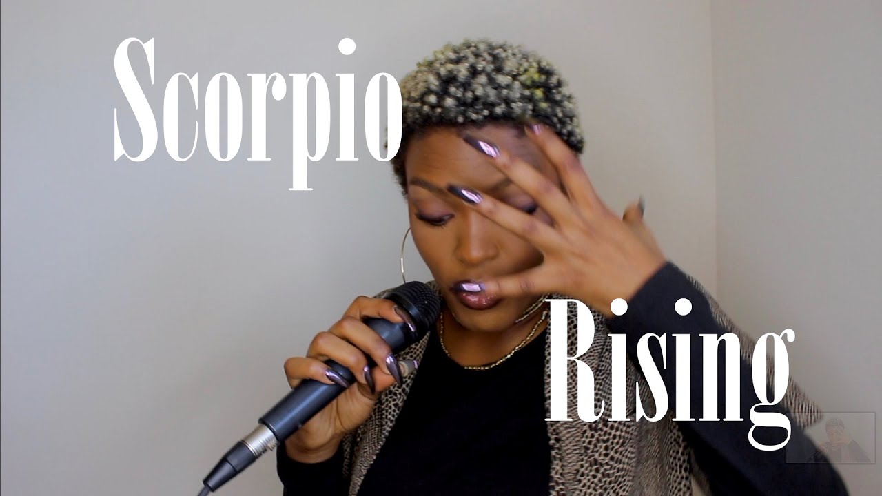 Scorpio rising | Nailyah Serenity