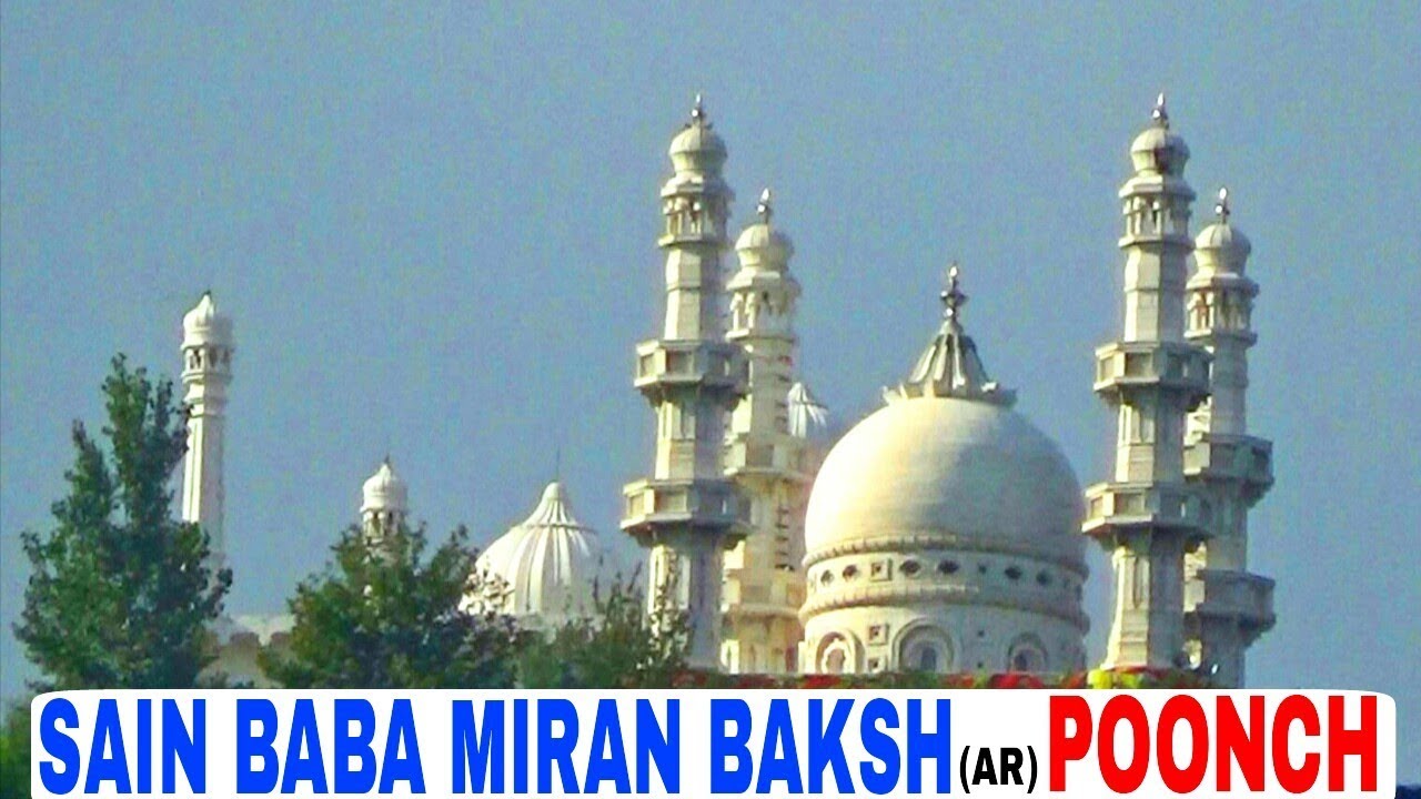 Dargha Sharief Hazrat Sain Baba Miran Baksh poonch