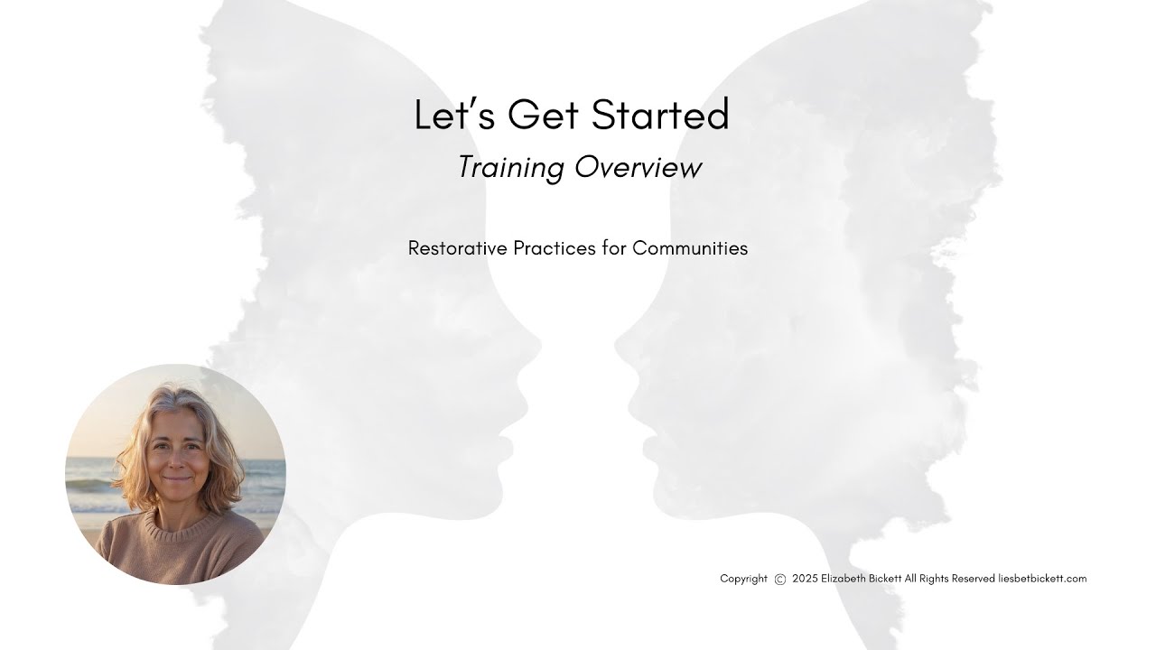 Start Here: Prep Series for Restorative Practices for Communities Training