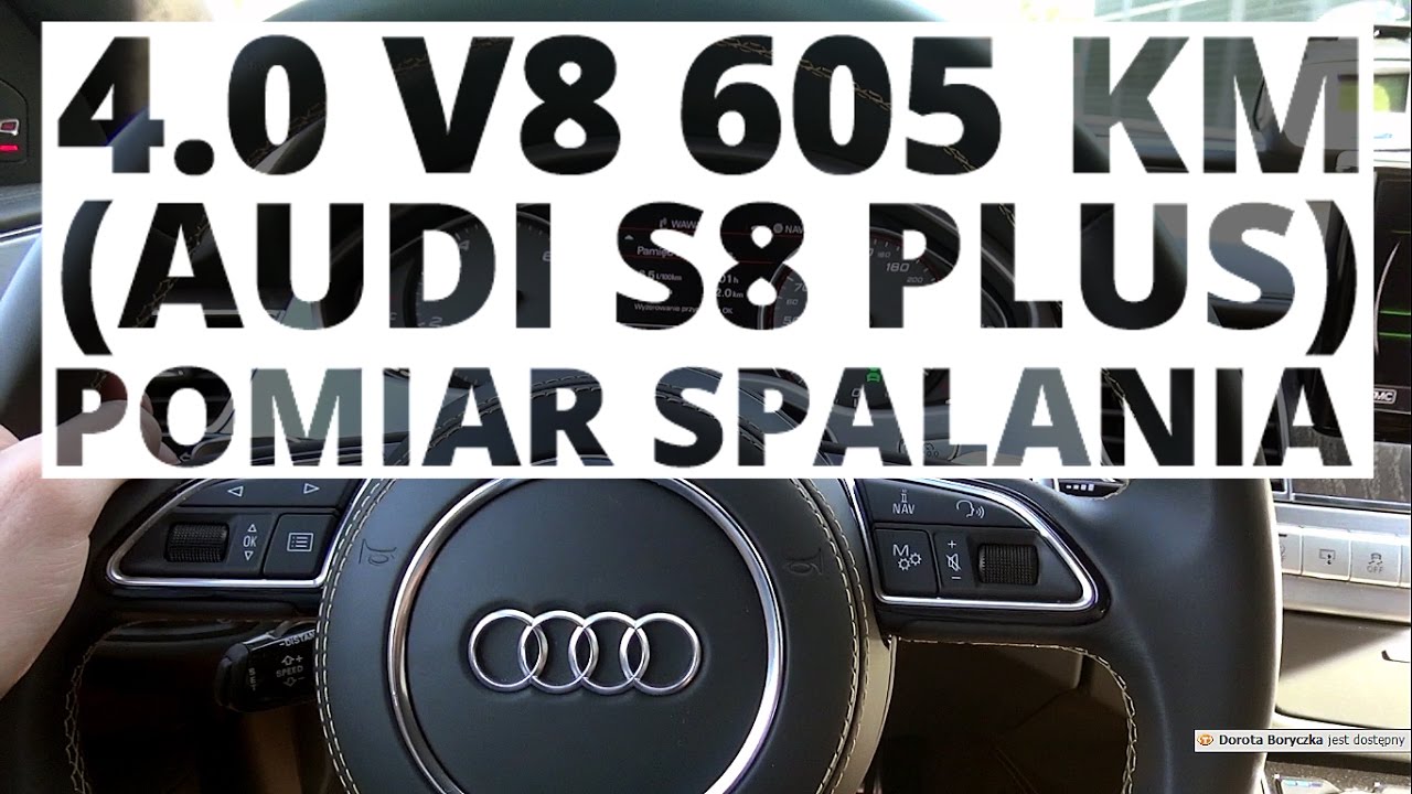 Audi S8 Plus 4.0 V8 605 KM (AT) - pomiar zużycia paliwa