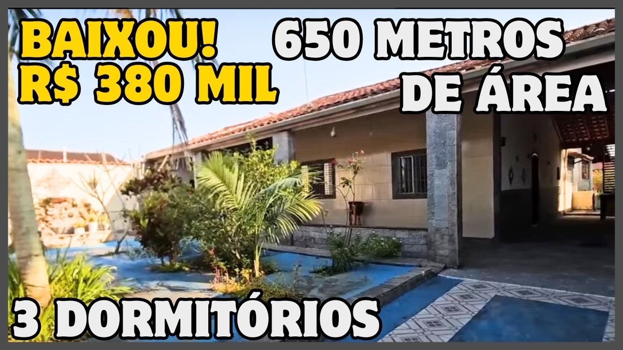 REF 307 | ABAIXOU CASA R$ 380 MIL MUITO VERDE ÁREA 650 METROS ITANHAÉM LITORAL SUL SP 3 DORMITÓRIOS