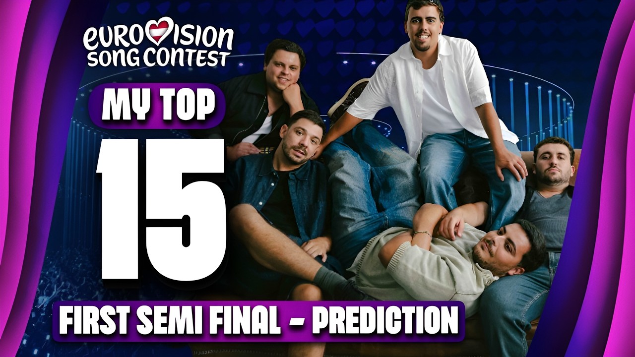 Eurovision 2026: First Semi Final (Top 15 Prediction)