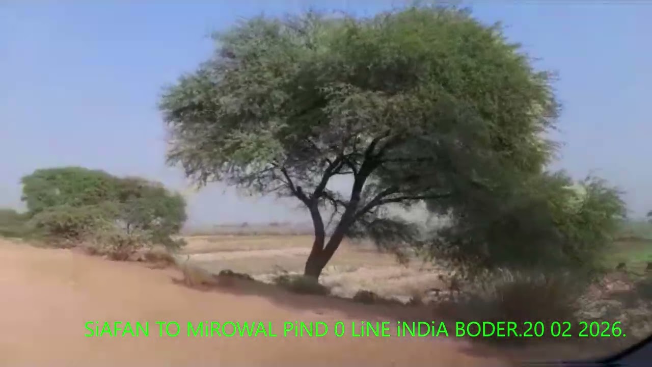 SAiFAN TO MiROWAL PiND iNDiA BODER