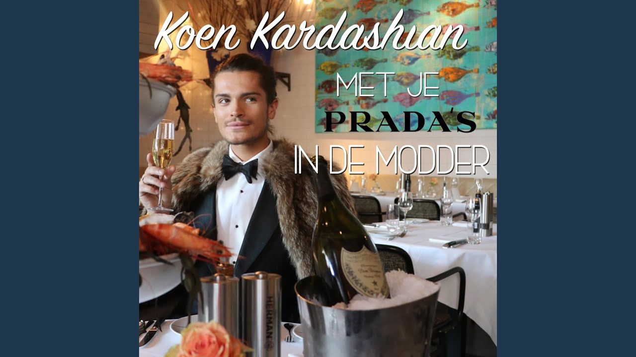 MET JE PRADA`S IN DE MODDER